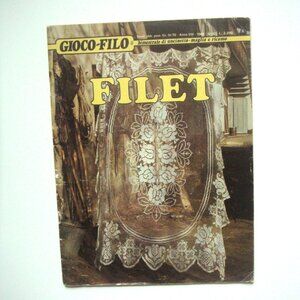 Vintage Lace Gioco-Filo FILET Italian Craft Magazine 1984 No. 42 Italy